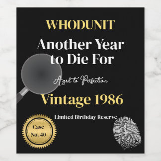 Whodunit Birthday Wine Label | Another Year to Die Weinetikett