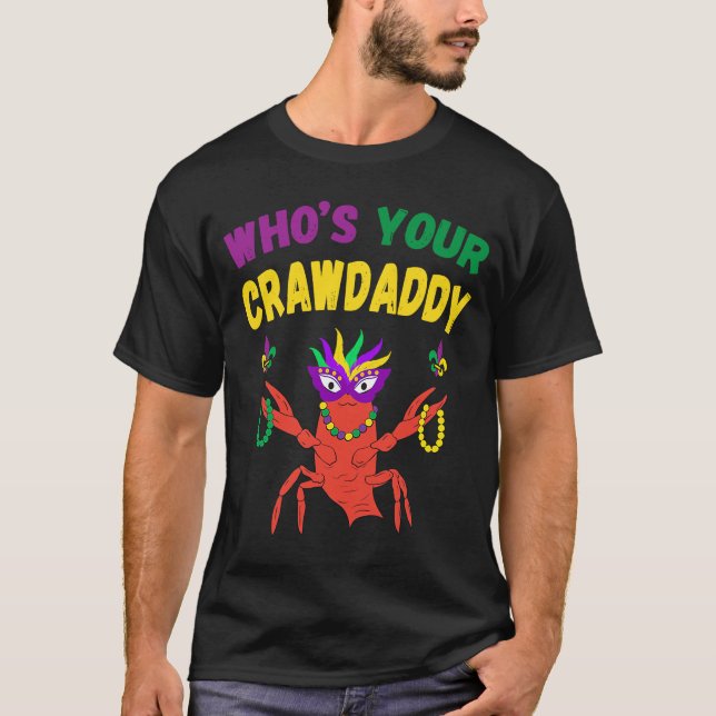 Whoi Your Crawdaddy Crawfish Jester Mardi Gras T-Shirt (Vorderseite)