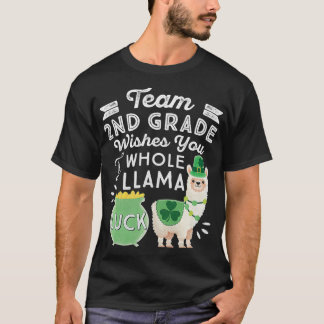 Whole Llama Luck Second Teacher St. Patricks Day 2 T-Shirt