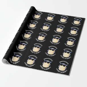 Whooo Lieben Ya Baby Funny Owl Puff Dark BG Geschenkpapier