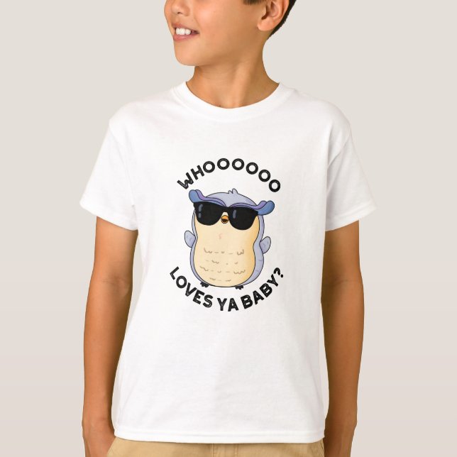 Whooo Lieben Ya Baby Funny Owl Puff T-Shirt (Vorderseite)
