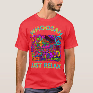 Whoosah einfach entspannen T-Shirt
