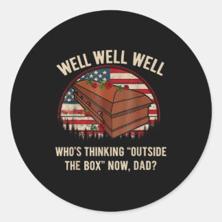 Who's thinking outside the box dad  runder aufkleber