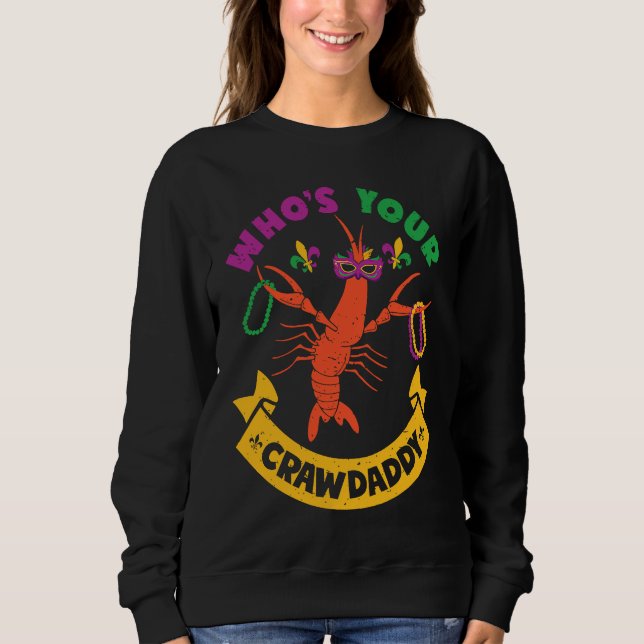 Who's Your Crawdaddy Crawfish Jester Beads  Mardi  Sweatshirt (Vorderseite)
