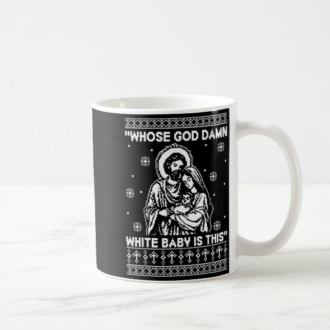 Whose God White Baby Is This Funny Christmas  Kaffeetasse (Rechts)