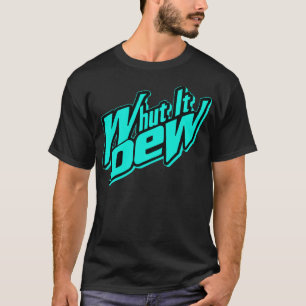 Whut es Tau -- T - Shirts