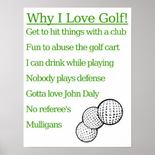Why I Love Golf Poster