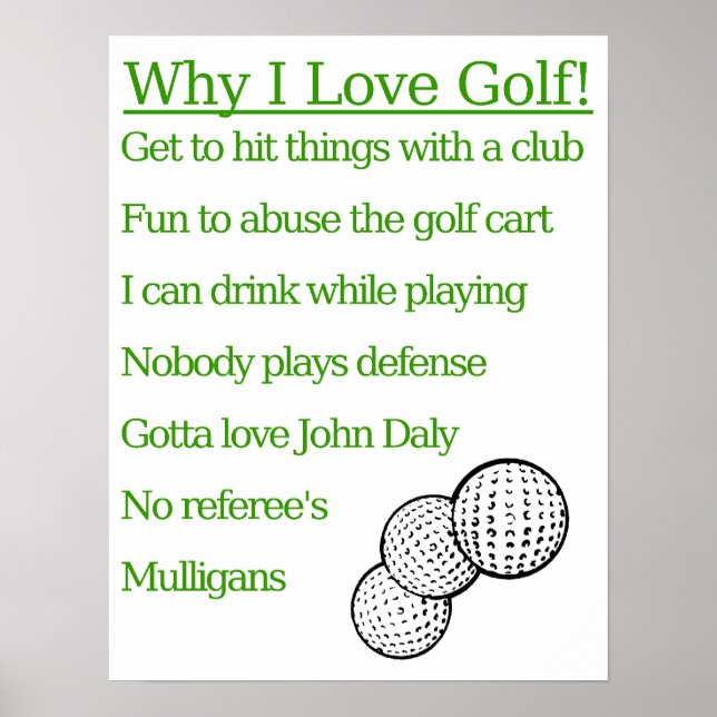 Why I Love Golf Poster (Vorne)