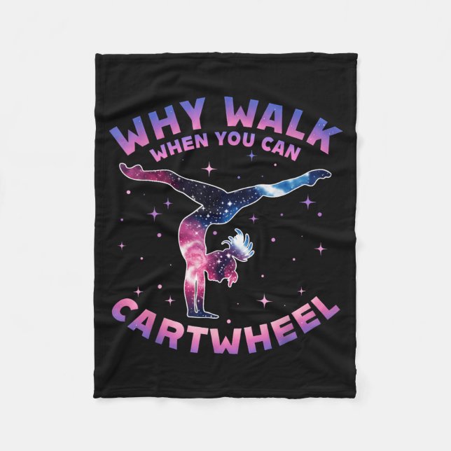 Why Walk When You Can Cartwheel Gymnast Gymnastic  Fleecedecke (Vorderseite)