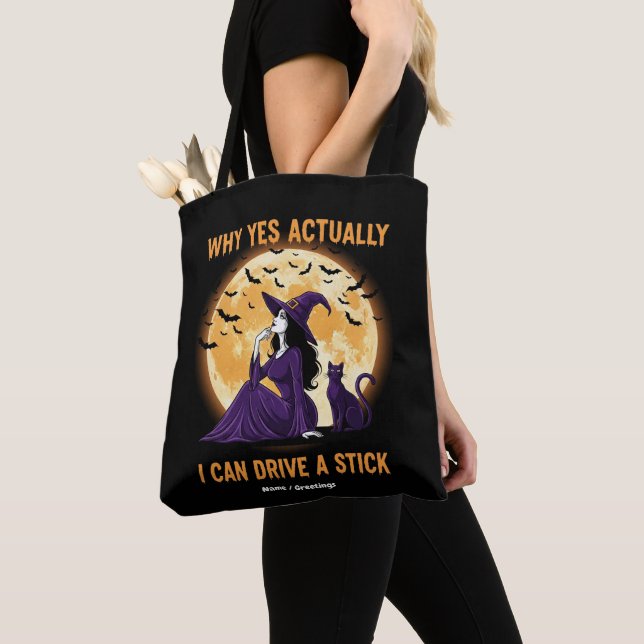 Why Yes, Actually, I Can Drive a Stick Funny Witch Tasche (Von Nahem)