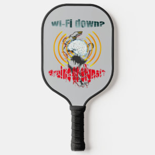 Wi-Fi runter? Gehirn oder Signal? Wi-Fi nach unten Pickleball Schläger