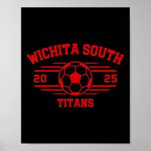 Wichita South Titans Fußball Byll 2025 Hs Poster