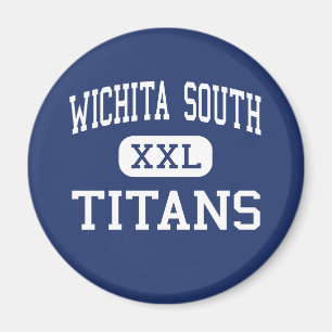 Wichita-Süd- Titanen - hohes - Wichita Kansas Magnet