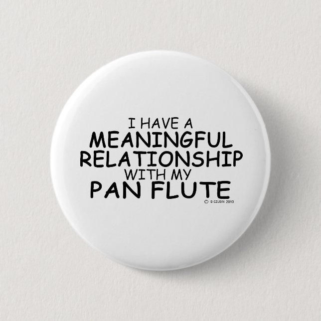 Wichtige Beziehung Pan Flute Button (Vorderseite)