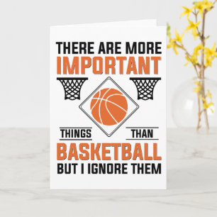 Wichtigere Dinge als Basketball Karte