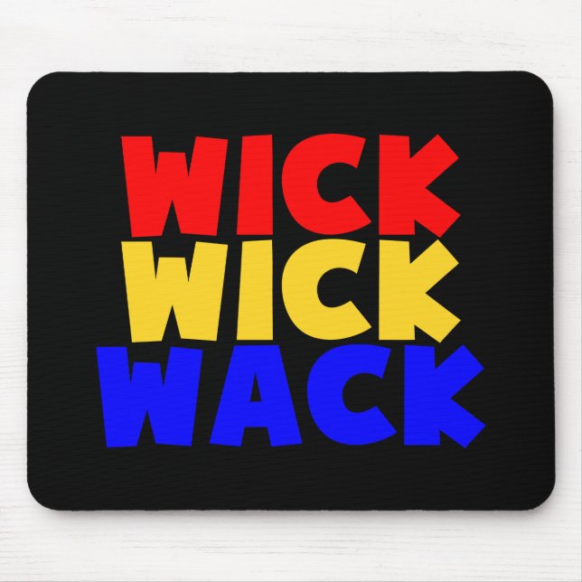 Wick Wack Mousepad (Vorne)