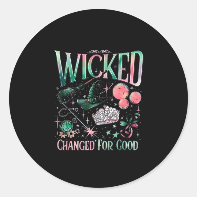 Wicked Changed For Good  Runder Aufkleber (Vorderseite)
