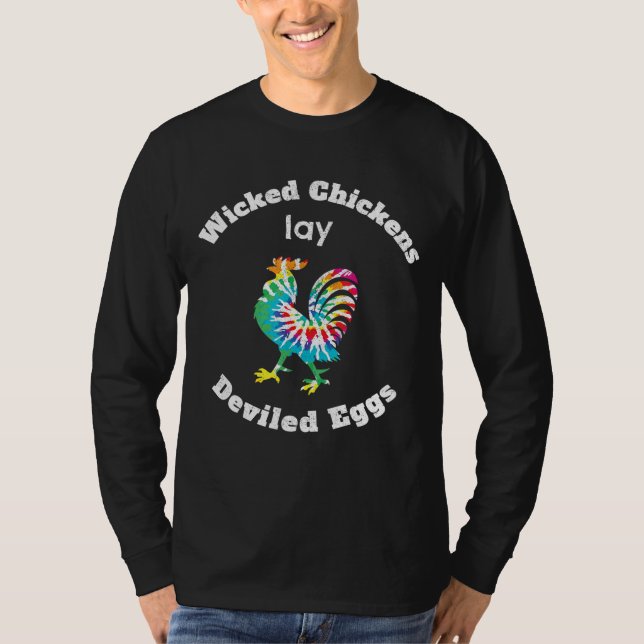 Wicked Chickens Lay Deviled Eggs Funny Bauer Gard T-Shirt (Vorderseite)