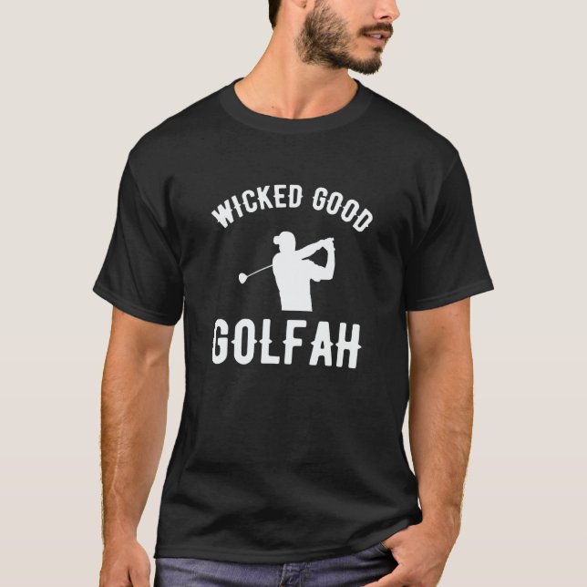 Wicked Good Golfah  golf T-Shirt (Vorderseite)