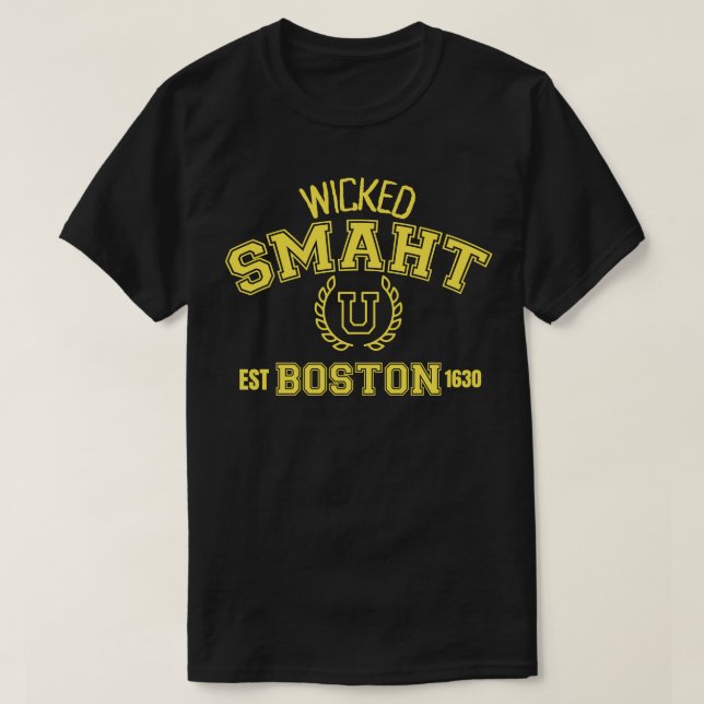 Wicked Smaht U Boston est 1630 T-Shirt (Design vorne)