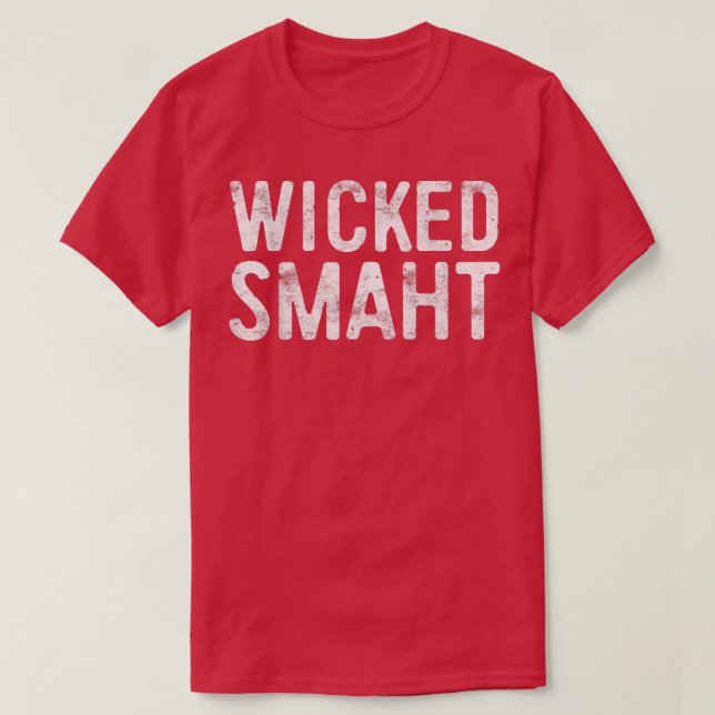 Wicked SmahtFunny Boston Massachusetts Geschenk T-Shirt (Design vorne)