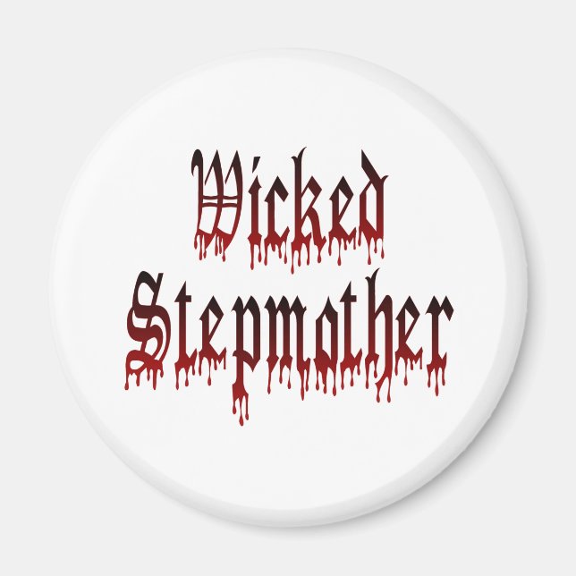Wicked Stepmutter Magnet (Vorne)