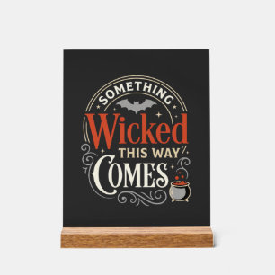 Wicked This Way Comes Halloween-Design_1 Acrylschild