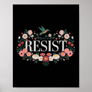 Widerstand gegen den Blumenprotest Trump gegen Tru Poster
