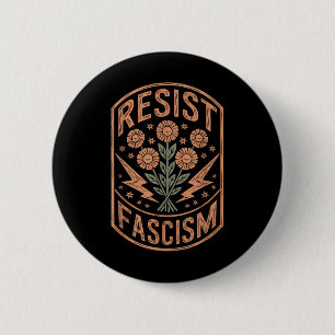Widerstand gegen den Faschismus Protest Trump gege Button