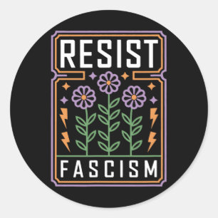 Widerstand gegen den Faschismus Protest Trump gege Runder Aufkleber