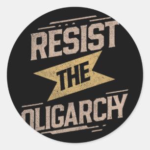 Widerstand gegen die Oligarchie gegen Trump 3 Runder Aufkleber