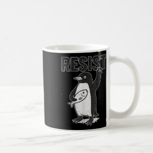 Widerstand gegen Pinguine Aktivismus Funny Anti-Tr Kaffeetasse