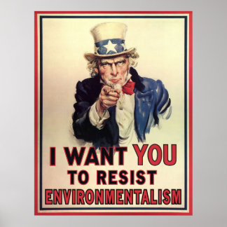 Widerstand gegen Umweltschutz Poster