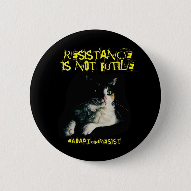 Widerstand ist nicht vergeblich! button (Vorderseite)