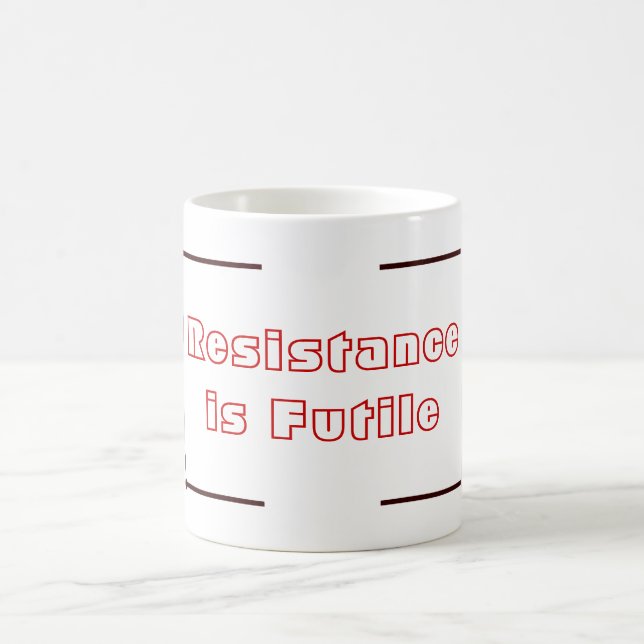 Widerstand ist vergeblich kaffeetasse (Mittel)