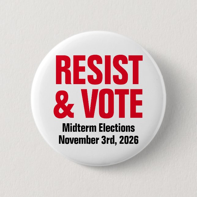 Widerstand und Abstimmung - Anti-Trump-Zwischenwah Button (Vorderseite)