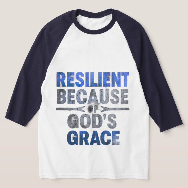 Widerstandbar wegen Gottes Grace-Blue T-Shirt (Ablage )