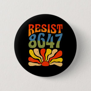 Widerstehe 8647 Flower Anti-Trump Menschenrechte P Button