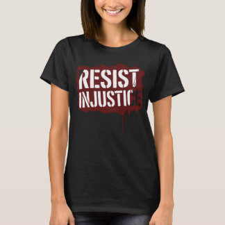 Widerstehe der Ungerechtigkeit - Kühne Street-Art- T-Shirt