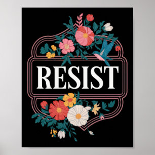 Widerstehe floralem Protest Trump Anti Trump 4 Poster