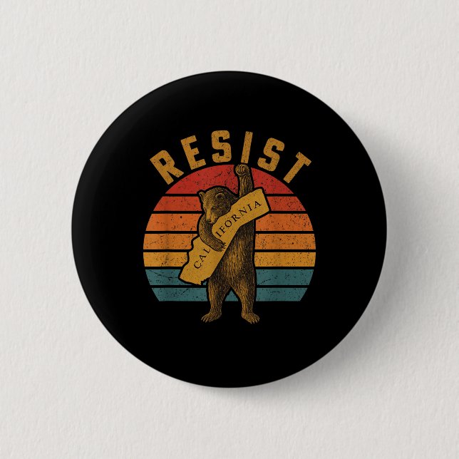 Widerstehe Kalifornischer Bär Button (Vorderseite)