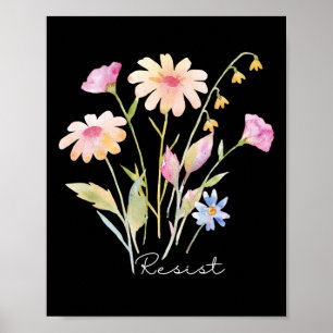 Widerstehe subtiler Anti-Trump-Blumen-Botanik-Prot Poster