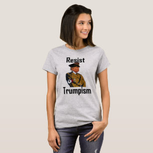 widerstehe Trumpismus T-Shirt