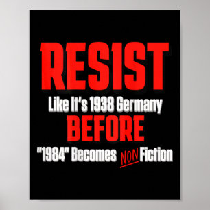 Widerstehe wie 1938 bevor Orwells 1984 zur Non-Fic Poster