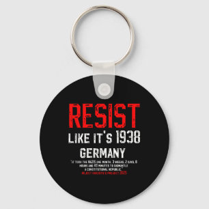 Widerstehe wie 1938 Deutschland weise den Faschism Schlüsselanhänger