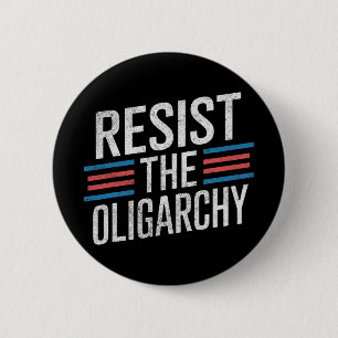 Widerstehen der Oligarchie gegen Trump 2 Button