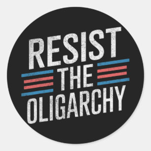 Widerstehen der Oligarchie gegen Trump 2 Runder Aufkleber