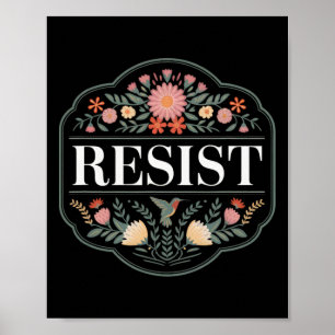 Widerstehen floralem Protest Trump Anti Trump 6 Poster
