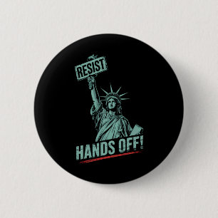 Widerstehen – Protest Hände weg von der Freiheitss Button