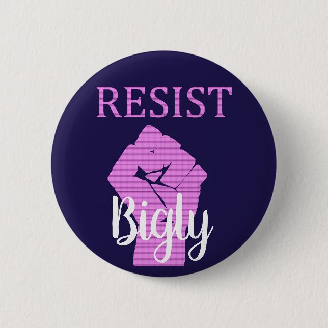 Widerstehen Sie Bigly Donald Trump Faust-Knopf Button (Vorderseite)